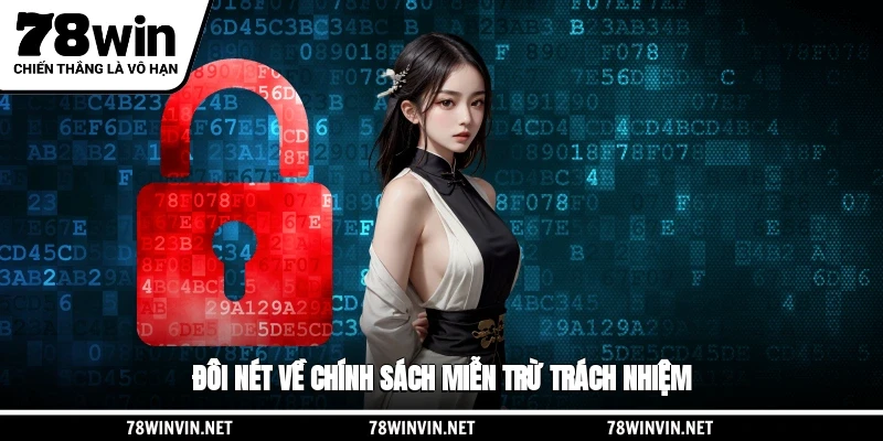 Đôi nét về chính sách miễn trừ trách nhiệm